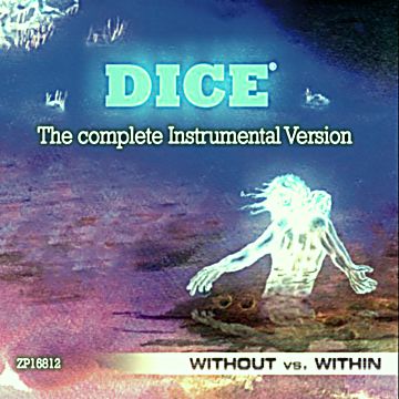 DICE_Instrumental Vers-Without v Within